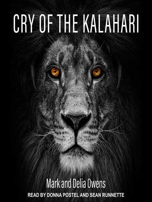 Title details for Cry of the Kalahari by Mark Owens - Available